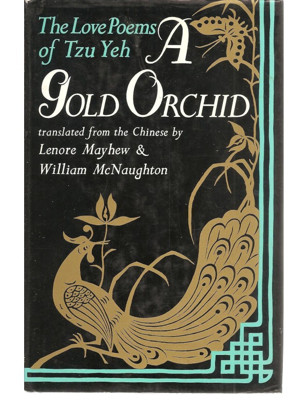 A Gold Orchid: Love Poems of Tzu Yeh (English and ...