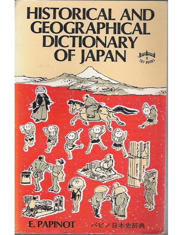 Historical and Geographical Dictionary of Japan (E...