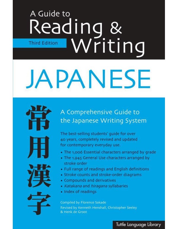 Guide to Reading & Writing Japanese: Third Edition