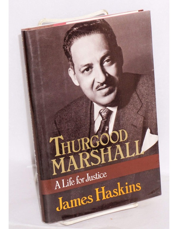 Thurgood Marshall: A Life for Justice