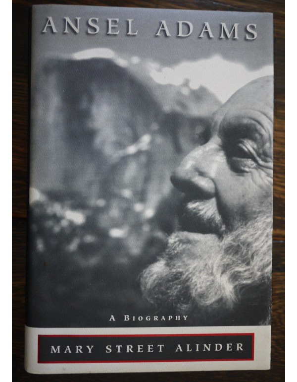 Ansel Adams: A Biography