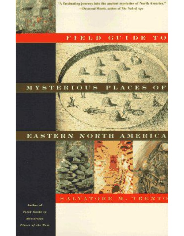 Field Guide to the Mysterious Places of Eastern No...