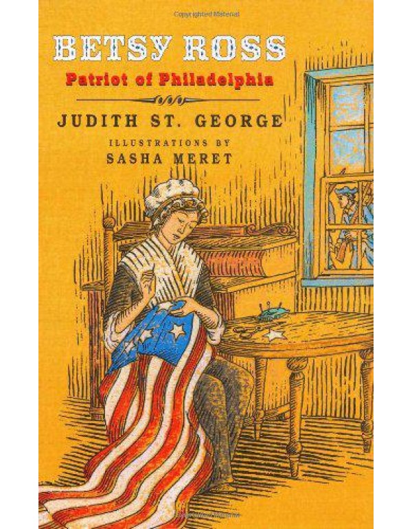 Betsy Ross: Patriot of Philadelphia (Redfeather Bo...