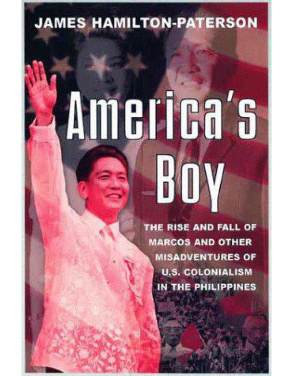 America's Boy: A Century of United States Colonial...