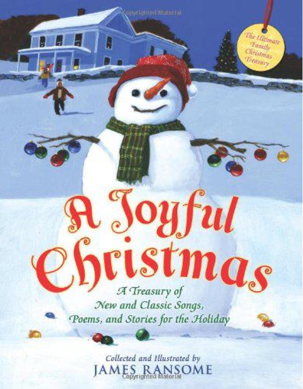 A Joyful Christmas: A Treasury of New and Classic ...