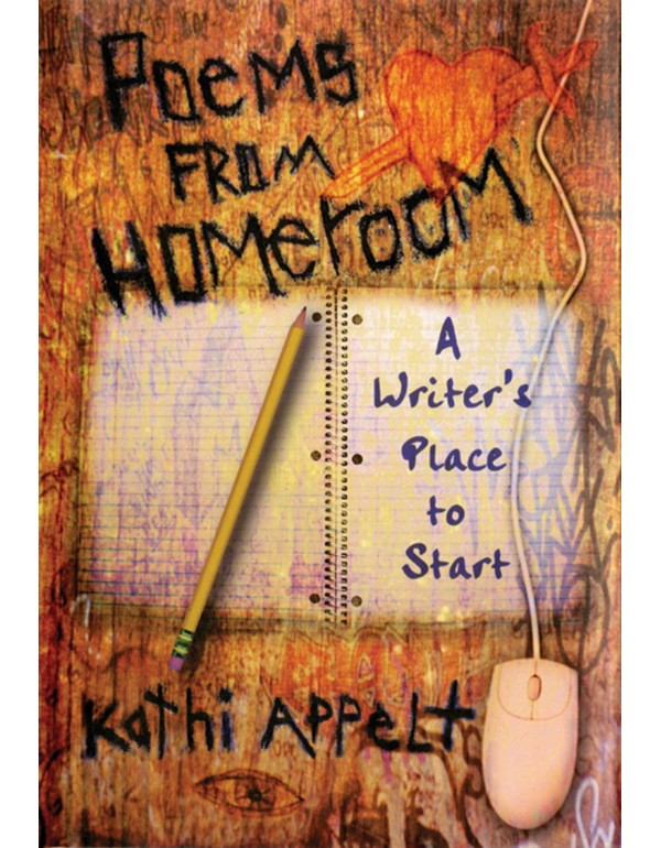 Poems from Homeroom: A Writer's Place to Start