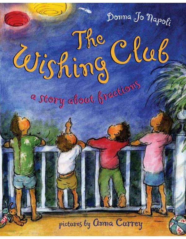 The Wishing Club: A Story About Fractions