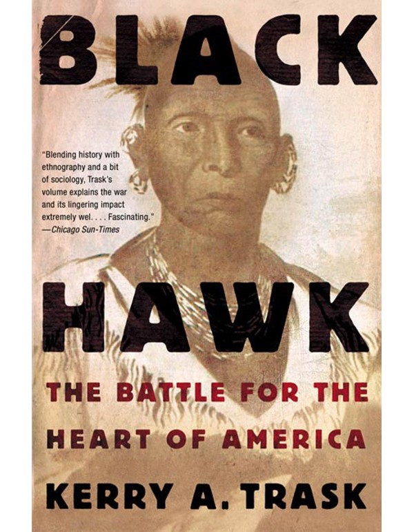 Black Hawk: The Battle for the Heart of America