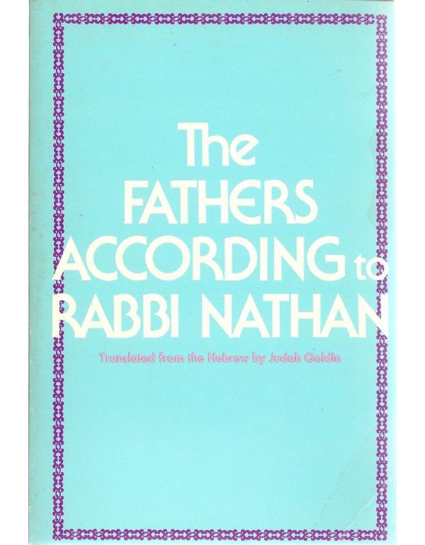 The Fathers According to Rabbi Nathan (Aboth de-Ra...