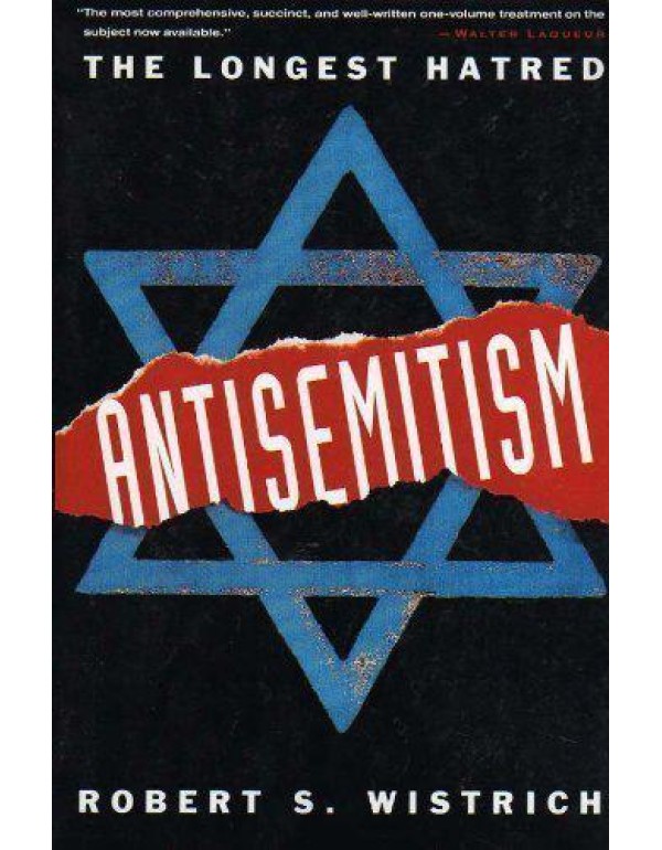 Antisemitism: The Longest Hatred