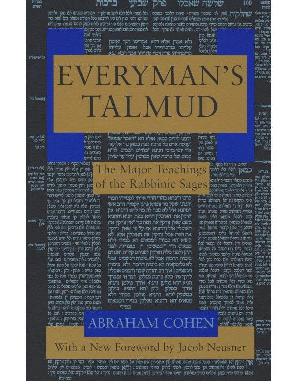 Everyman's Talmud: The Major Teachings of the Rabb...