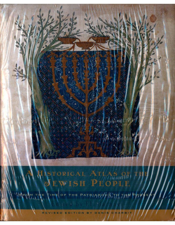 A Historical Atlas of the Jewish People: From the ...