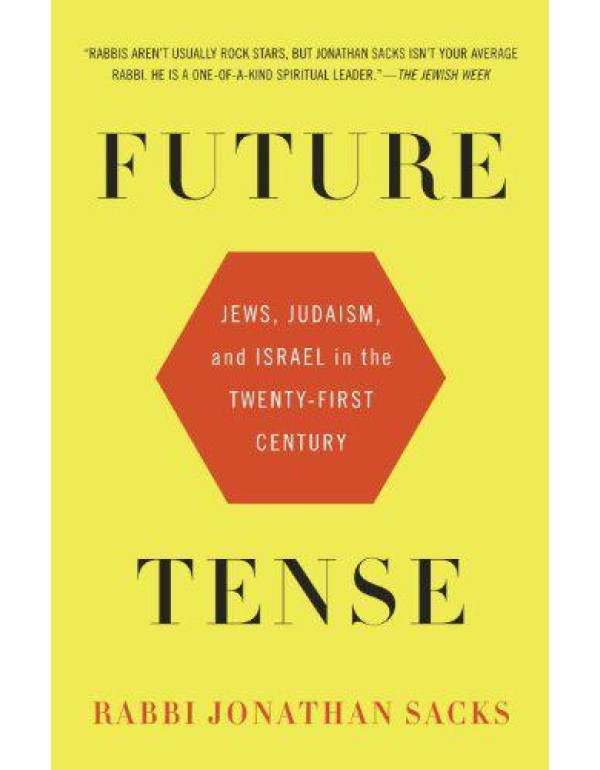 Future Tense: Jews, Judaism, and Israel in the Twe...