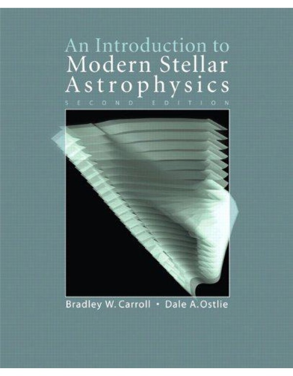 An Introduction to Modern Stellar Astrophysics