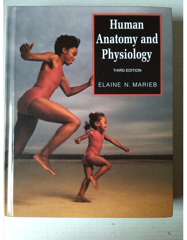 Human Anatomy and Physiology (The Benjamin/Cumming...