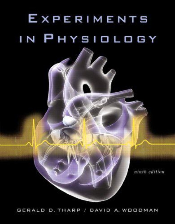 Experiments in Physiology (9th Edition)