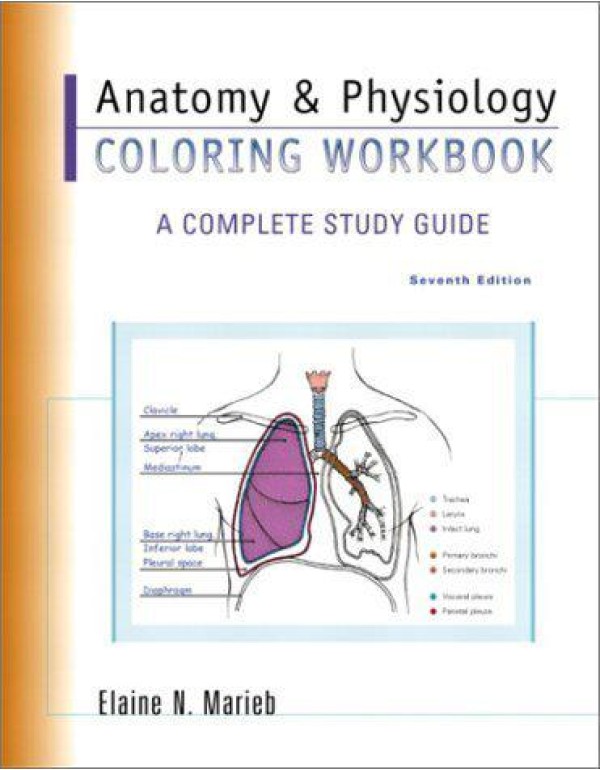 Anatomy & Physiology Coloring Workbook: A Complete...