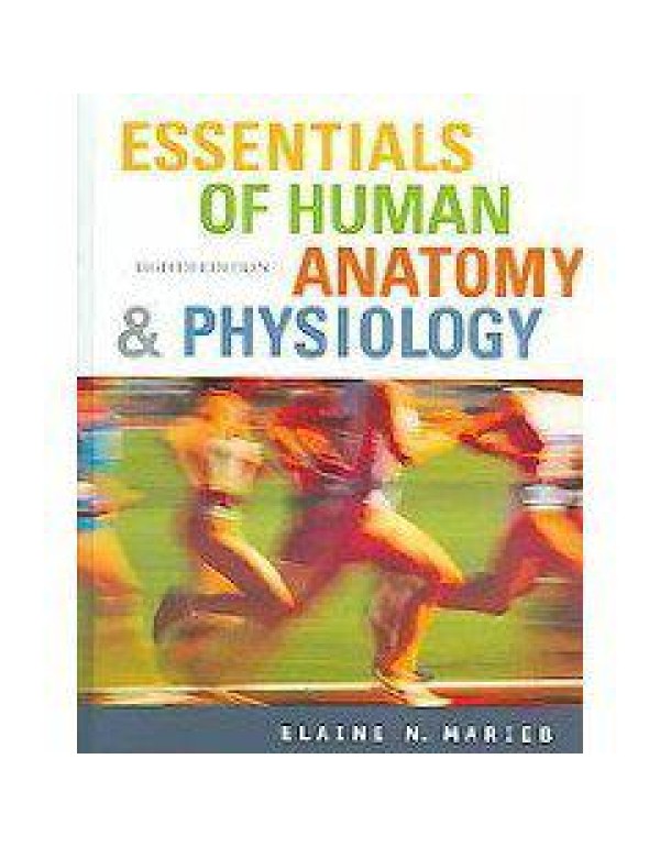 Essentials Of Human Anatomy & Physiology: Essentia...