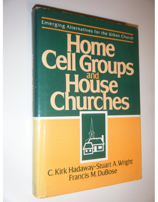 Home Cell Groups and House Churches