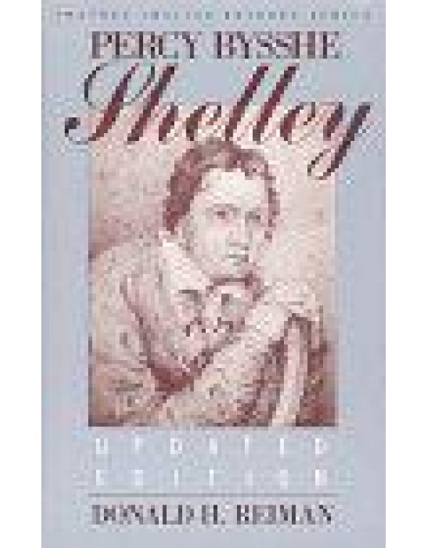 Percy Bysshe Shelley (Twayne's English Authors Ser...