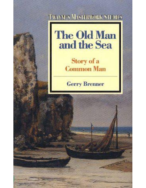 The Old Man and the Sea: Story of a Common Man (Tw...