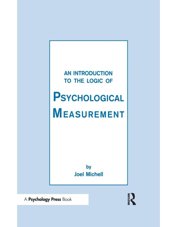 An Introduction To the Logic of Psychological Meas...