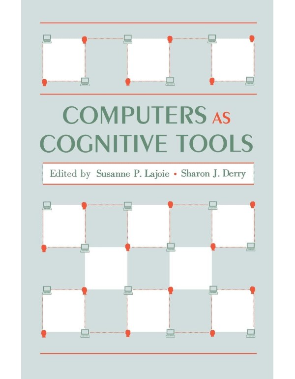 Computers As Cognitive Tools (Technology and Educa...