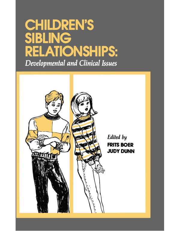 Children's Sibling Relationships: Developmental an...