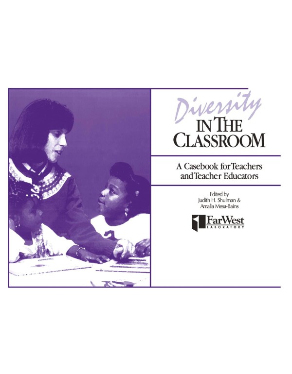 Diversity in the Classroom: A Casebook for Teacher...