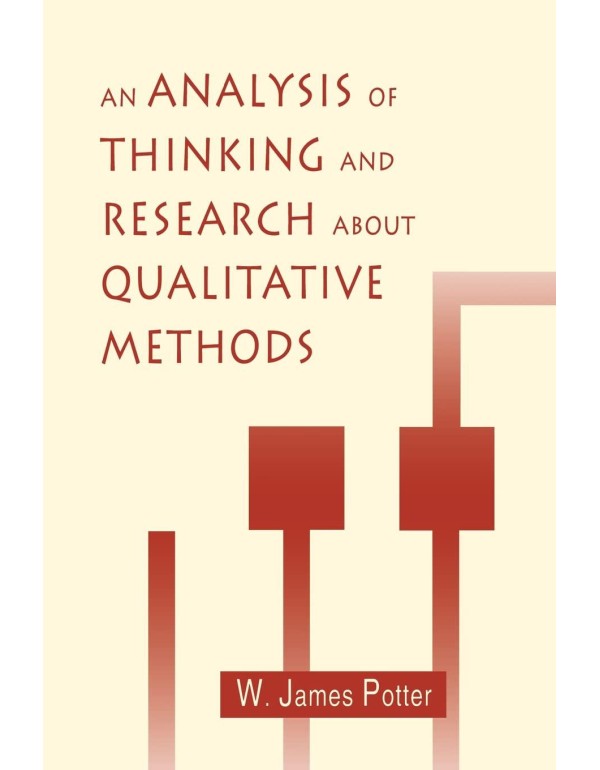 An Analysis of Thinking and Research About Qualita...