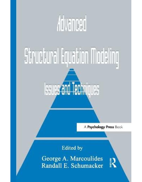 Advanced Structural Equation Modeling: Issues and ...