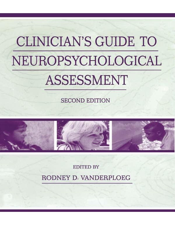 Clinician's Guide To Neuropsychological Assessment