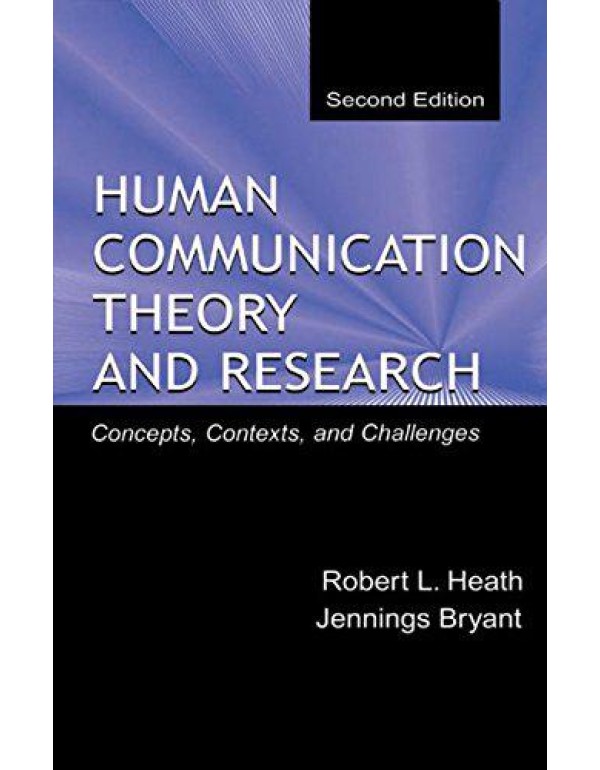 Human Communication Theory and Research: Concepts,...