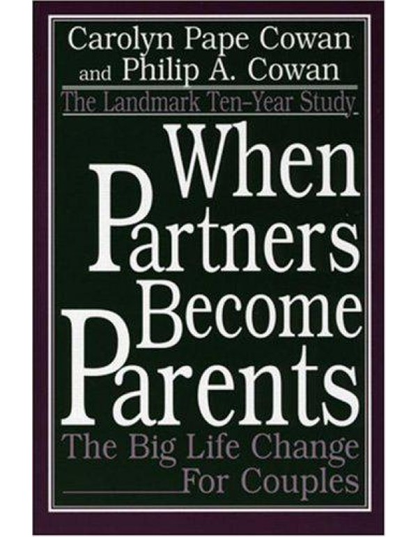 When Partners Become Parents: The Big Life Change ...