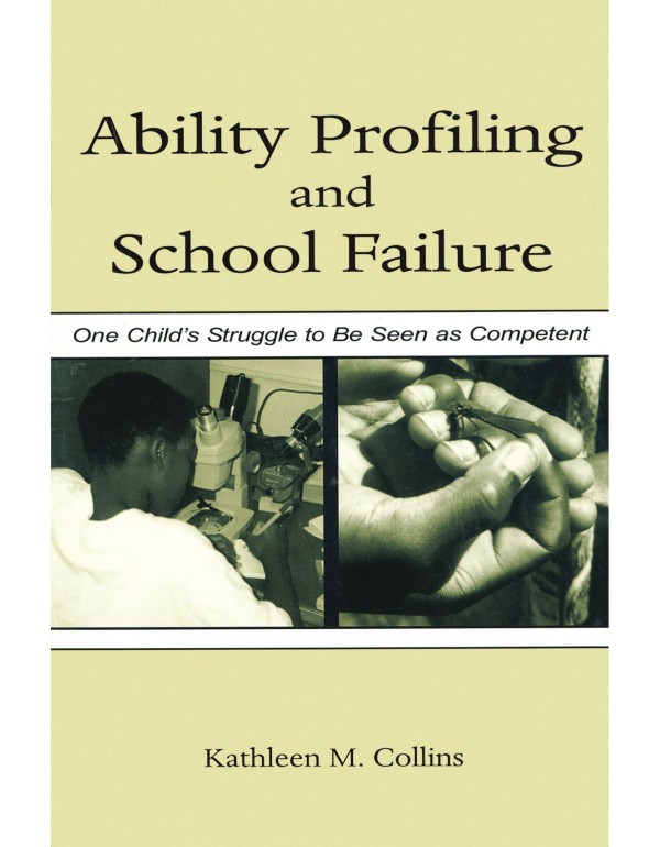 Ability Profiling and School Failure: One Child's ...