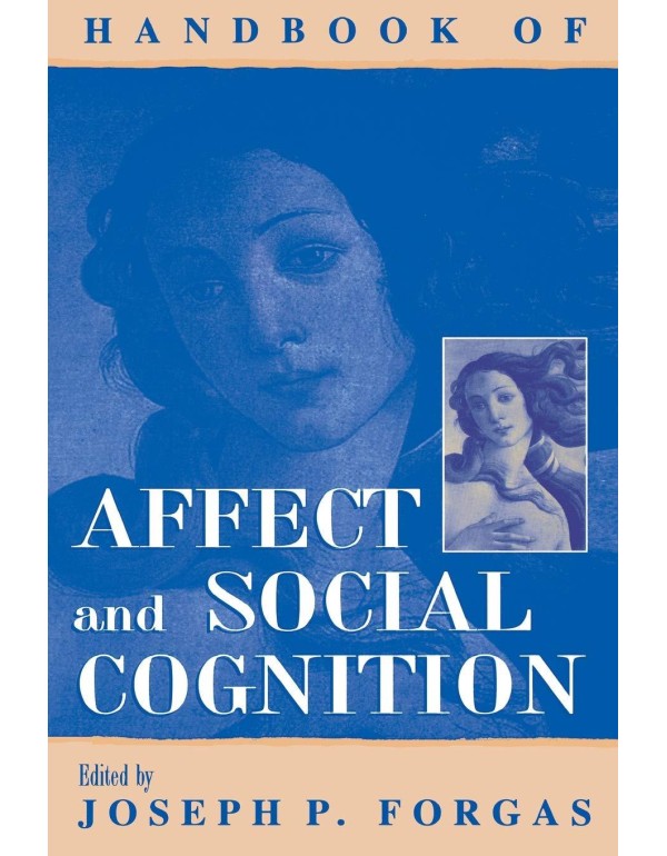 Handbook of Affect and Social Cognition