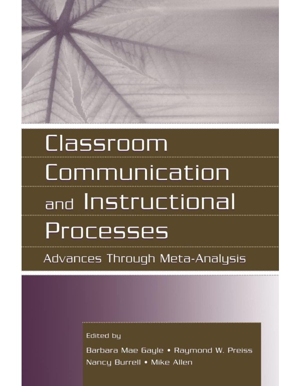 Classroom Communication and Instructional Processe...