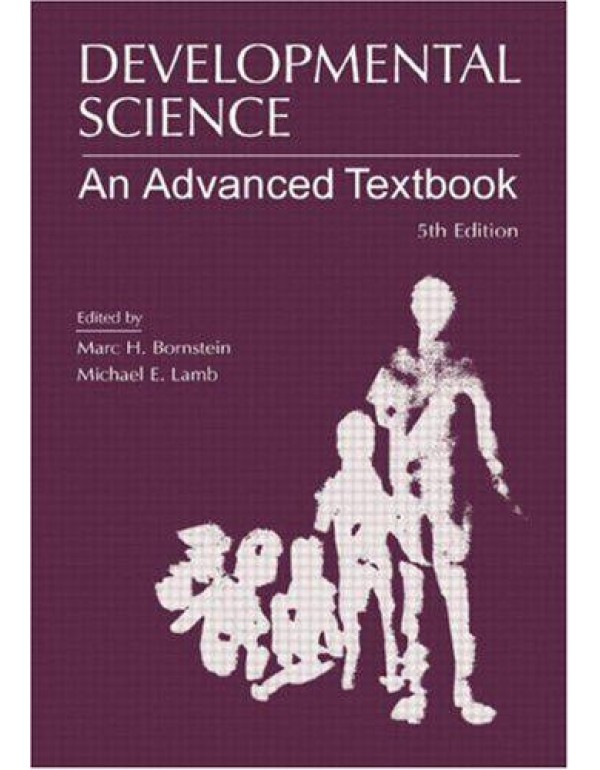 Developmental Science: An Advanced Textbook, Fifth...