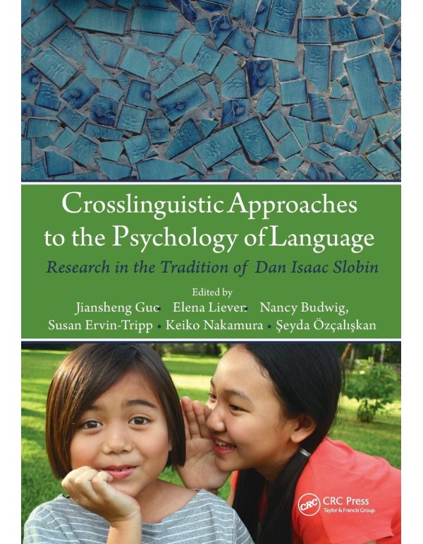 Crosslinguistic Approaches to the Psychology of La...