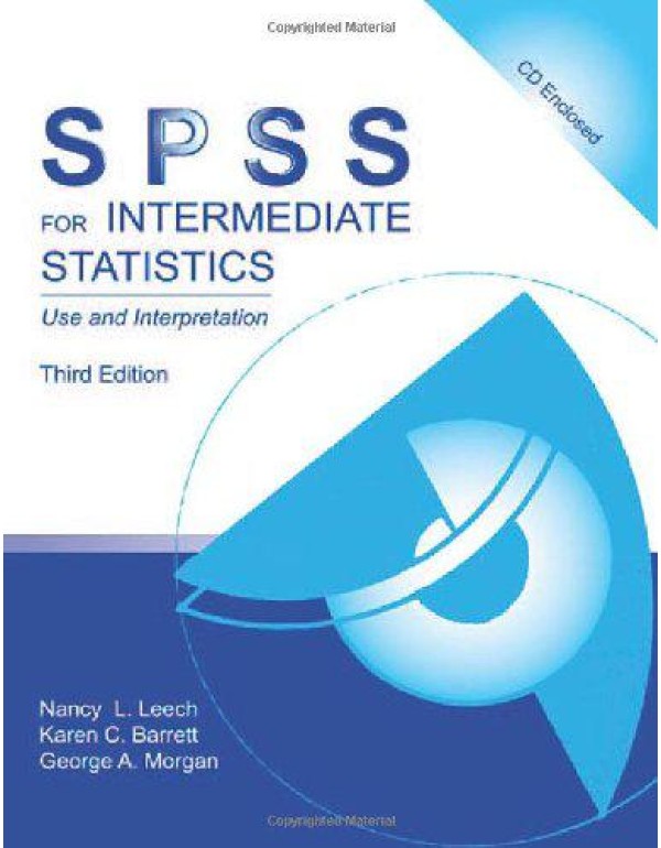 SPSS for Intermediate Statistics: Use and Interpre...