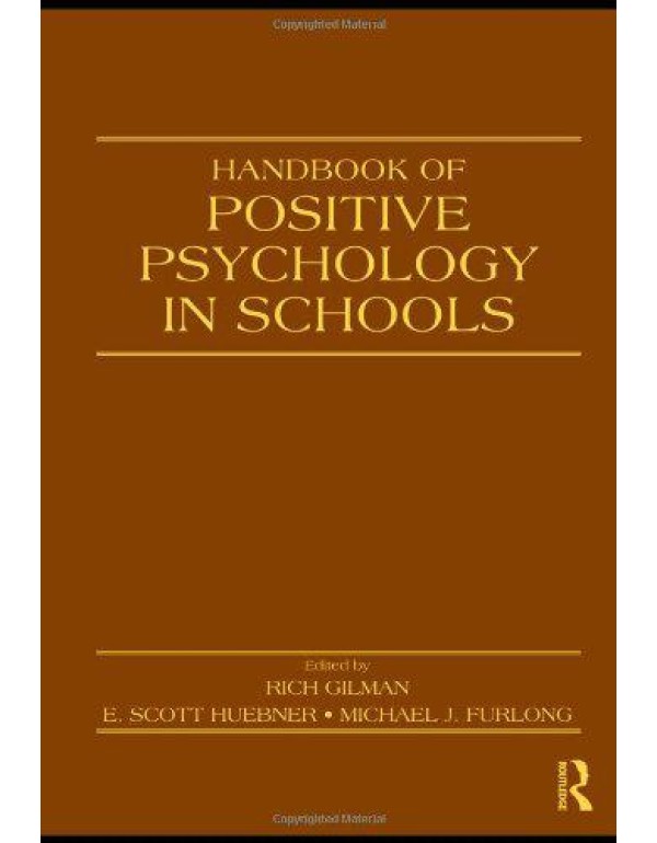 Handbook of Positive Psychology in Schools (Educat...