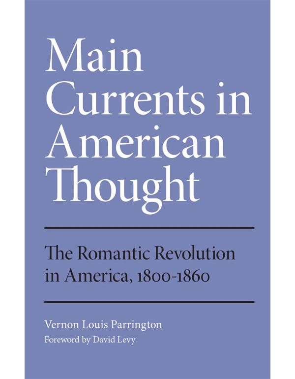 Main Currents in American Thought: Volume 2 - The ...