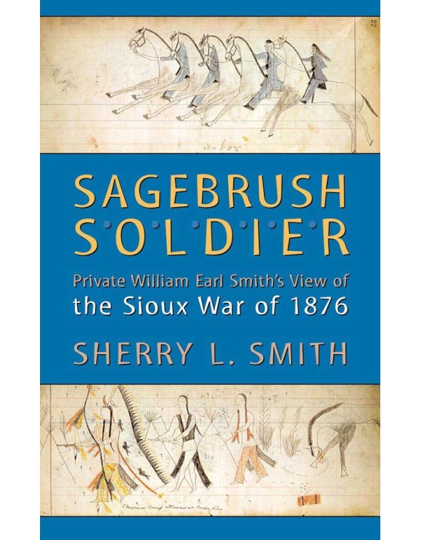 Sagebrush Soldier: Private William Earl Smith’s ...