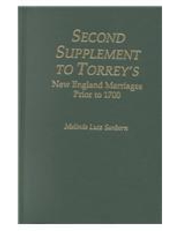 Second Supplement to Torrey's New England Marriage...