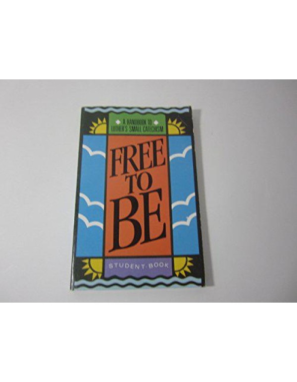 Free to Be (Student Revised Edition)