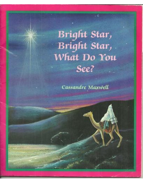 Bright Star, Bright Star, What Do You See?