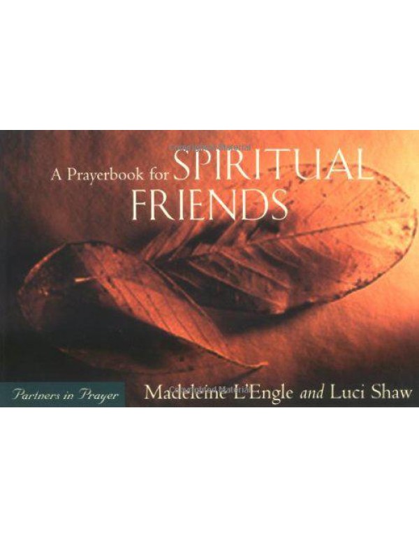 A Prayerbook for Spiritual Friends: Partners in Pr...