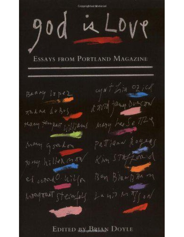 God Is Love: Essays from Portland Magazine