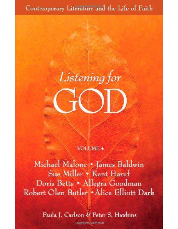 Listening For God, Vol. 4: Contemporary Literature...