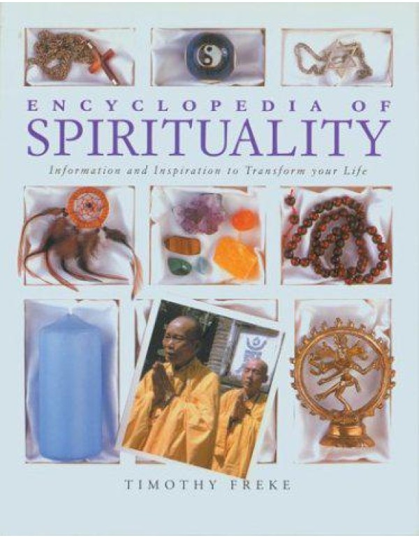 Encyclopedia of Spirituality: Essential Teachings ...